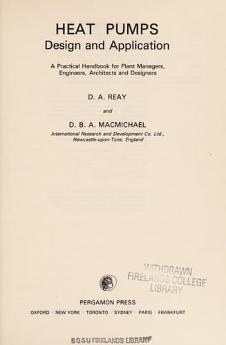 Heat Pumps Design, Construction & Applications