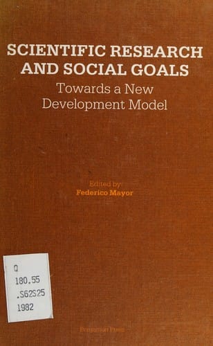 Scientific Research and Social Goals: Towards a New Development Model