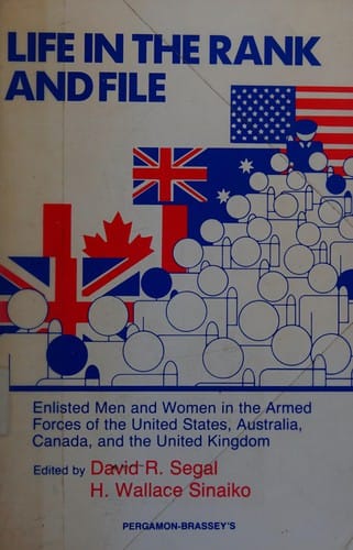 Life in the Rank and File: Enlisted Men and Women in the Armed Forces of the United States, Australia, Canada, and the United Kingdom