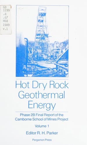 Hot Dry Rock: Geothermal Energy: Phase 2B Final Report of the Camborne School of Mines Project