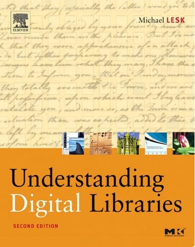 Understanding Digital Libraries