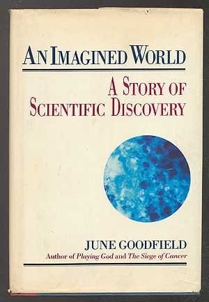 An Imagined World A Story of Scientific Discovery
