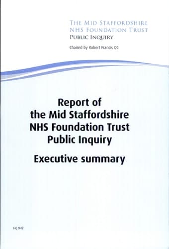 Report of the Mid Staffordshire NHS Foundation Trust Public Inquiry Executive Summary