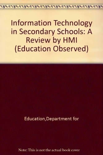 Information Technology in Secondary Schools A Review