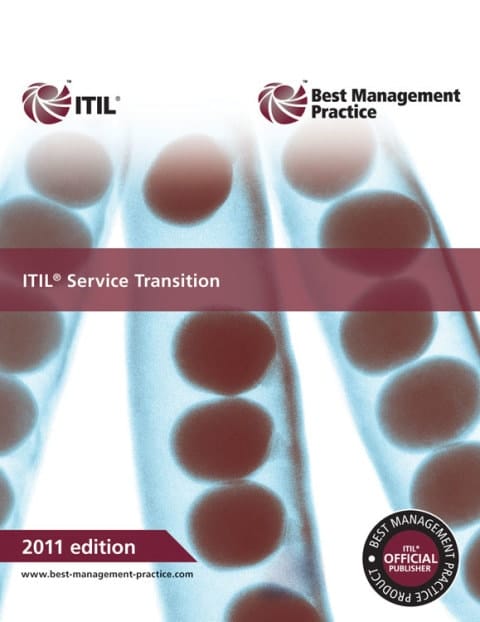 ITIL Service Transition: 2011 (ITIL Lifecycle Suite)
