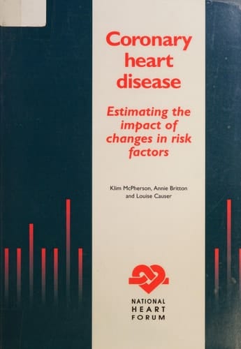 Coronary Heart Disease Estimating the Impact of Changes in Risk Factors
