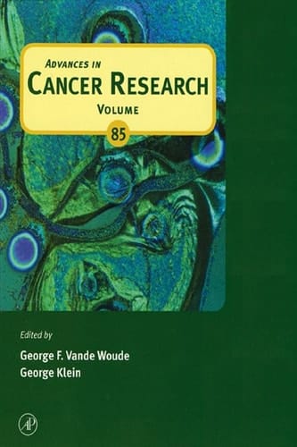 Advances in Cancer Research (Volume 85)