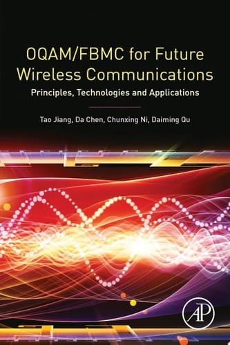 OQAM/FBMC for Future Wireless Communications