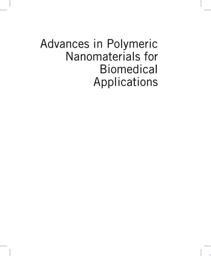 Advances in Polymeric Nanomaterials for Biomedical Applications