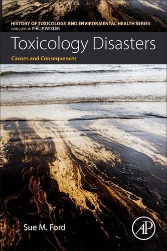 Toxicology Disasters Causes and Consequences