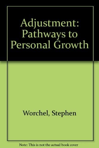 Adjustment: Pathways to Personal Growth