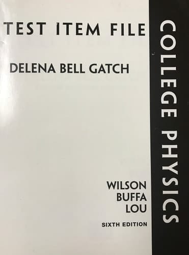 College Physics Test Item File