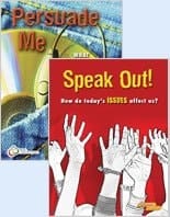 Speak Out! How Do Today's Issues Affect Us? ; Persuade Me : what Influences You?