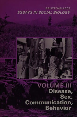 ESSAYS IN SOCIAL BIOLOGY; VOL III