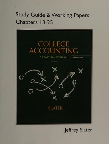 Study Guide  Working Papers for College Accounting Chapters 13  25