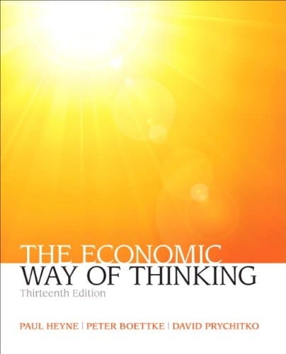 Economic Way of Thinking, The (2-downloads) (Myeconlab)