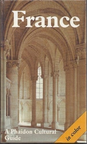Phaidon France (A Phaidon cultural guide)