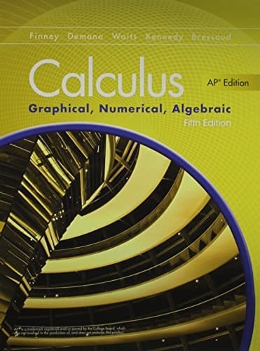 ADVANCED PLACEMENT CALCULUS 2016 GRAPHICAL NUMERICAL ALGEBRAIC FIFTH EDITION STUDENT EDITION + MATHXL 1-YEAR LICENSE