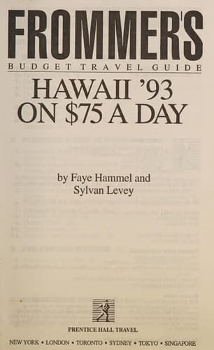 Frommer's Hawaii '93 on Seventy Dollars a Day