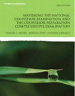 Mastering The National Counselor Examination And The Counselor Preparation Comprehensive Examination