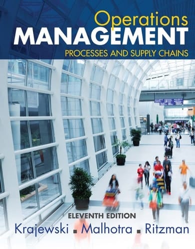 Operations Management: Processes and Supply Chains