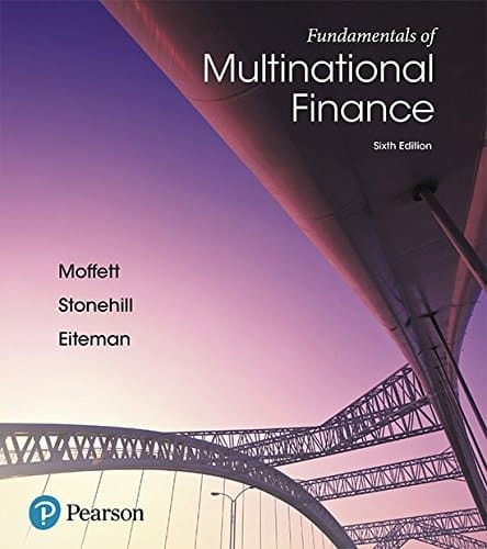 Fundamentals of Multinational Finance (2-downloads) (The Pearson Series in Finance)