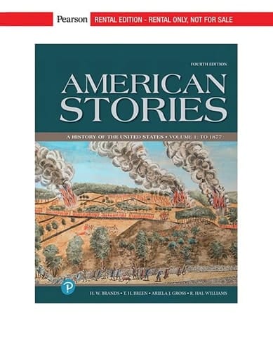 American Stories A History of the United States, Volume 1