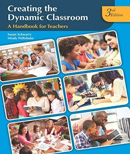 Creating the Dynamic Classroom: A Handbook for Teachers Plus Companion Website -- Access Card Package