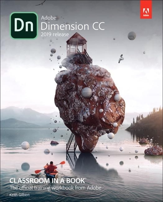 Adobe Dimension CC Classroom in a Book (2018 Release).