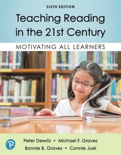 MyLab Education with Pearson eText Access Code for Teaching Reading in the 21st Century: Motivating All Learners