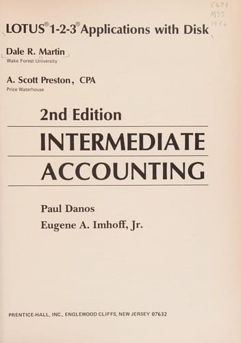 Intermediate Accounting/Lotus 1-2-3 Applications With Disk