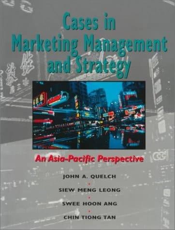 Cases in Marketing Management and Strategy: An Asia-Pacific Perspective