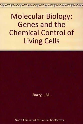 Molecular Biology: Genes and the Chemical Control of Living Cells