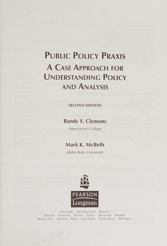 Public policy praxis: a case approach for understanding policy and analysis
