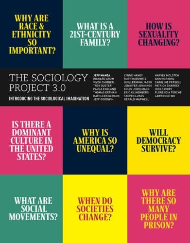 The Sociology Project 3.0: Introducing the Sociological Imagination