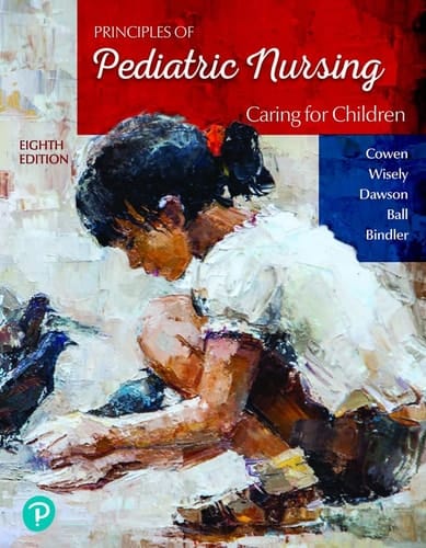 Principles of Pediatric Nursing Caring for Children