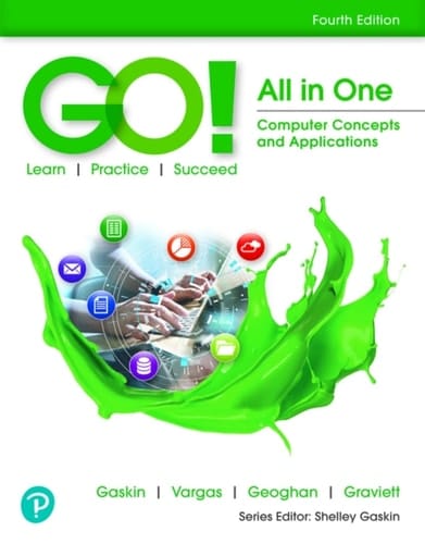 Go! All in One: Computer Concepts and Applications (Pearson+)