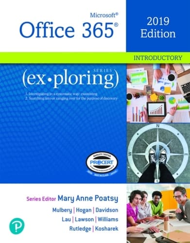 Exploring Microsoft Office 2019 Introductory (Pearson+)