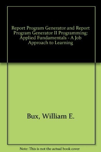 Rpg and Rpg II Programming, Applied Fundamentals: A Job Approach to Learning