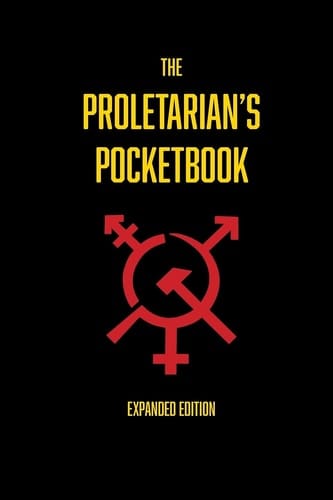 The Proletarian's Pocketbook Expanded Edition