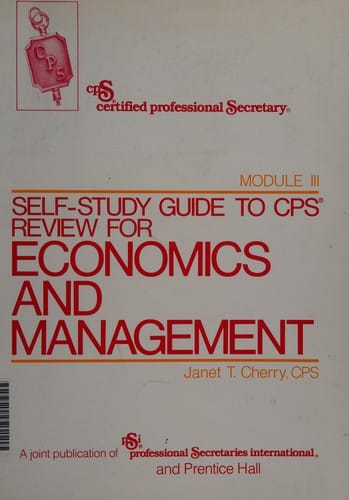 Self Study Guide to CPS Review for Economics and Management