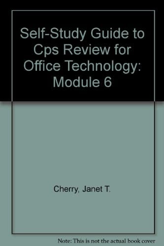 Self-Study Guide to CPS Review for Office Technology