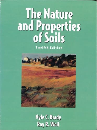 The Nature And Properties Of Soils ;12/E