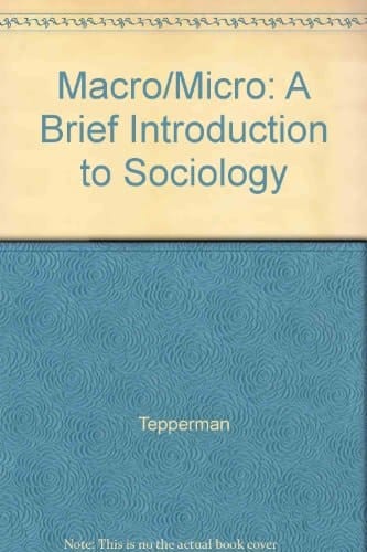 Macro/micro A Brief Introduction to Sociology