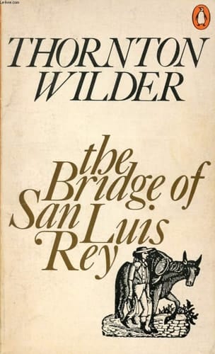 The Bridge of San Luis Rey (Penguin Modern Classics)