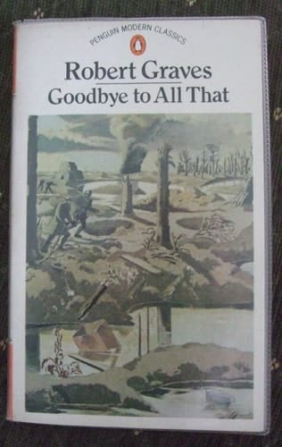 GOODBY TO ALL THAT ( Penguin Modern Classics )