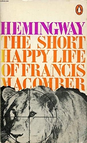 The Short Happy Life of Francis Macomber and Other Stories (Modern Classics)