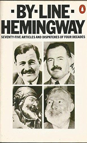 By-line: Ernest Hemingway