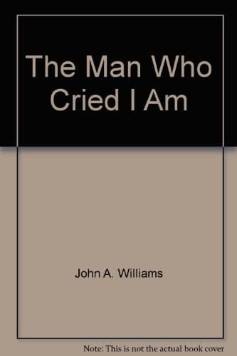 The Man Who Cried I Am