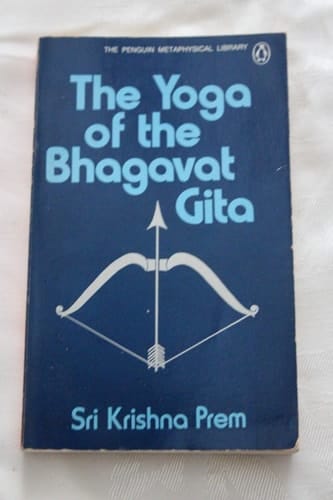 The Yoga of the Bhagavad Gita